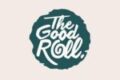 The Good Roll